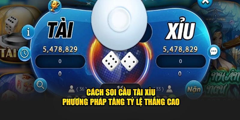 cách soi cầu tài xỉu